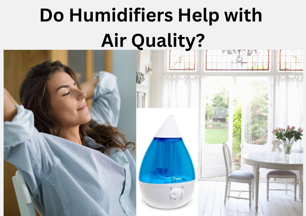 Do Humidifiers Help with Air Quality