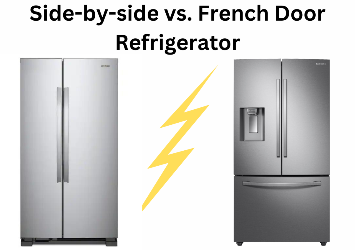 Side By Side Vs French Door Refrigerator