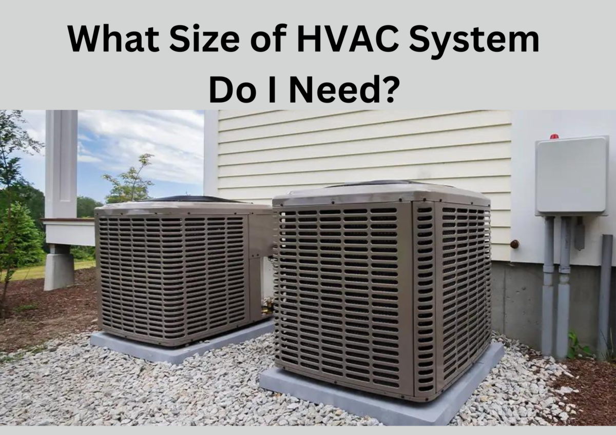 What Size of HVAC System Do I Need