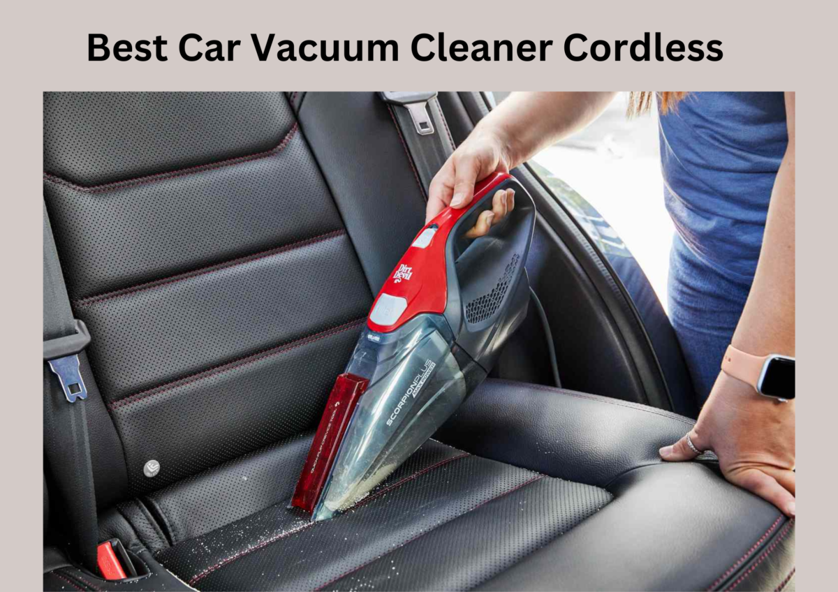 Best Car Vacuum Cleaner Cordless