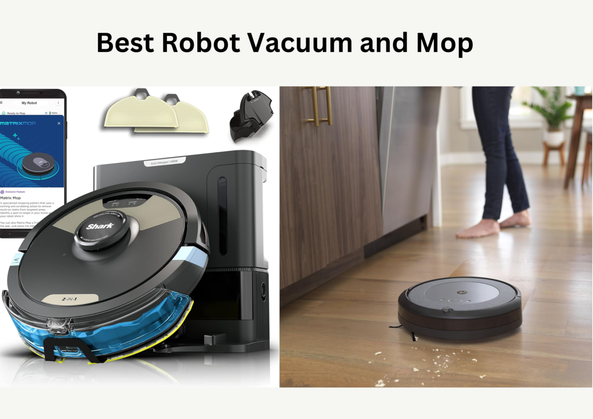 Best Robot Vacuum and Mop